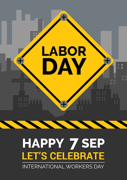 Labor day poster with yellow sign