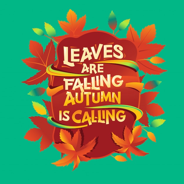 Leaves are falling quote Vector | Premium Download