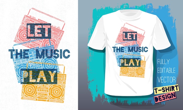 let the music play t shirt