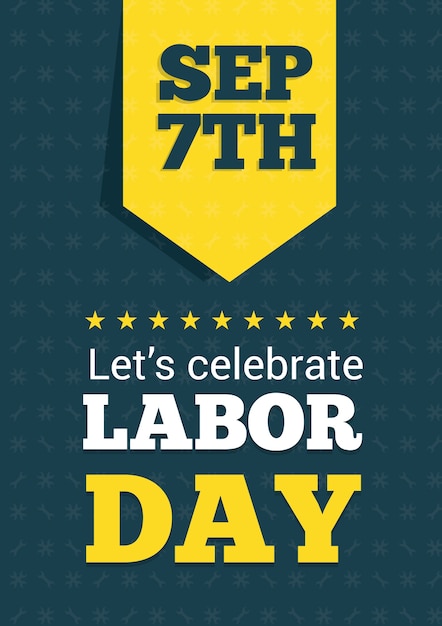 Let\'s celebrate labor day poster