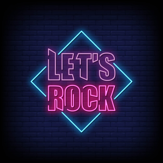 Premium Vector Lets Rock Neon Signs Style Text