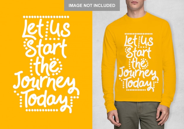 Let us start the journey today | Premium Vector