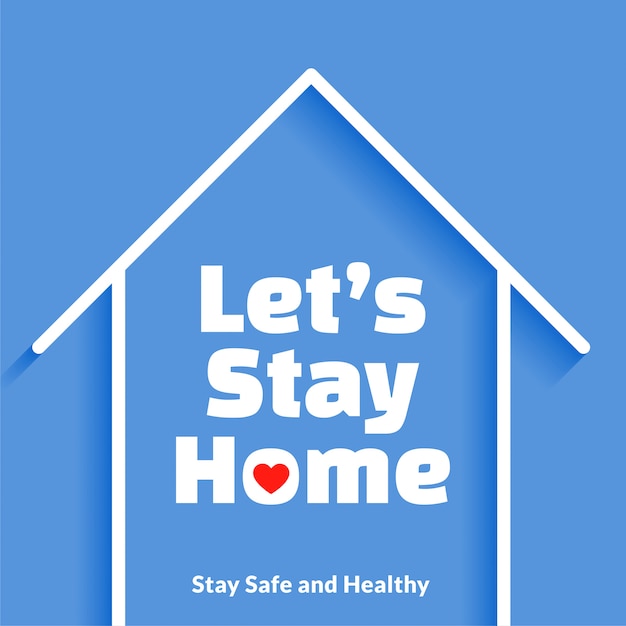 Free Free 310 Lets Stay Home Svg Free SVG PNG EPS DXF File