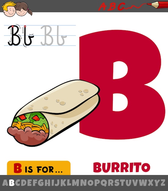 Premium Vector | Letter B From Alphabet With Cartoon Burrito