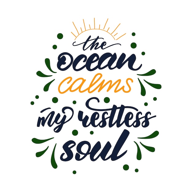 sounds of the ocean soothes my restless soul