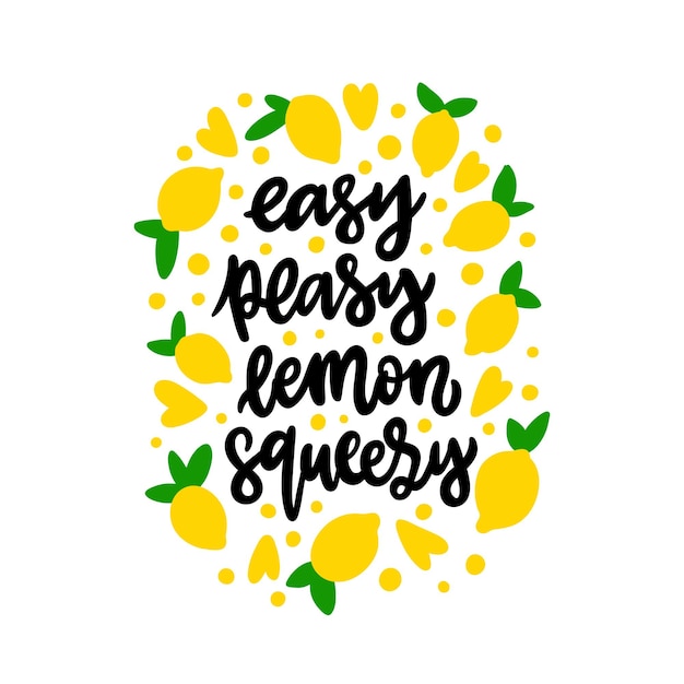 premium-vector-lettering-phrase-easy-peasy-lemon-squeezy