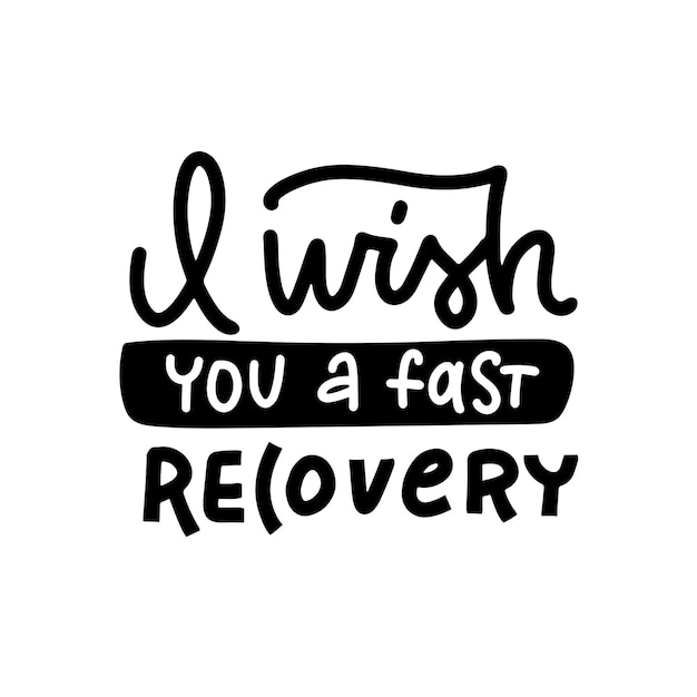 premium-vector-lettering-phrase-i-wish-you-a-fast-recovery