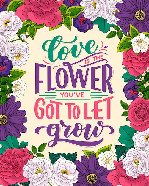 Premium Vector | Lettering quote about flowers