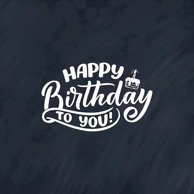 Premium Vector Lettering Slogan For Happy Birthday Hand Drawn Phrase