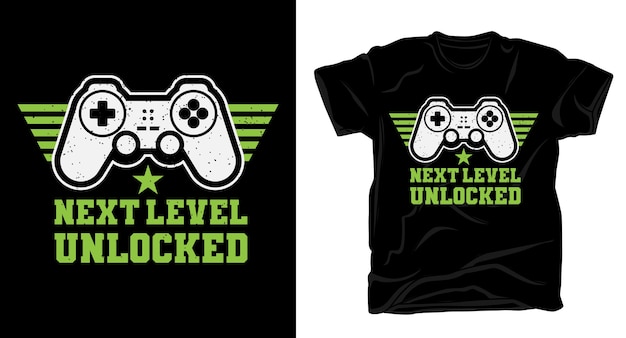 Premium Vector Next Level Unlocked Typography With Game Controller T Shirt