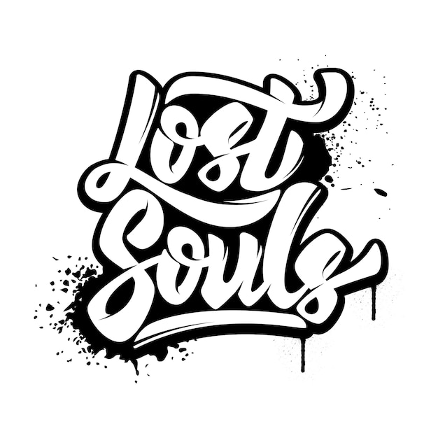 Premium Vector Lost Souls Hand Drawn Lettering Phrase On White Background Element For Poster 8122