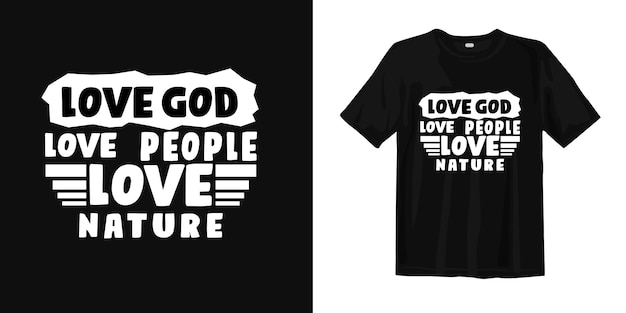 Download Love god, love people, love nature. t shirt design ...