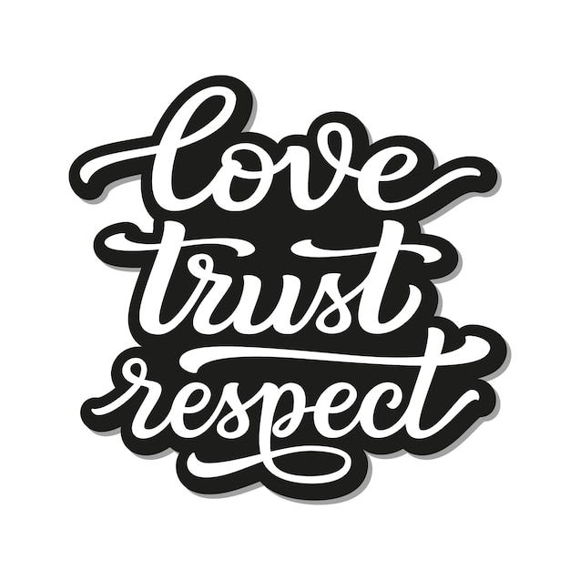 Premium Vector Love Trust Respect Text