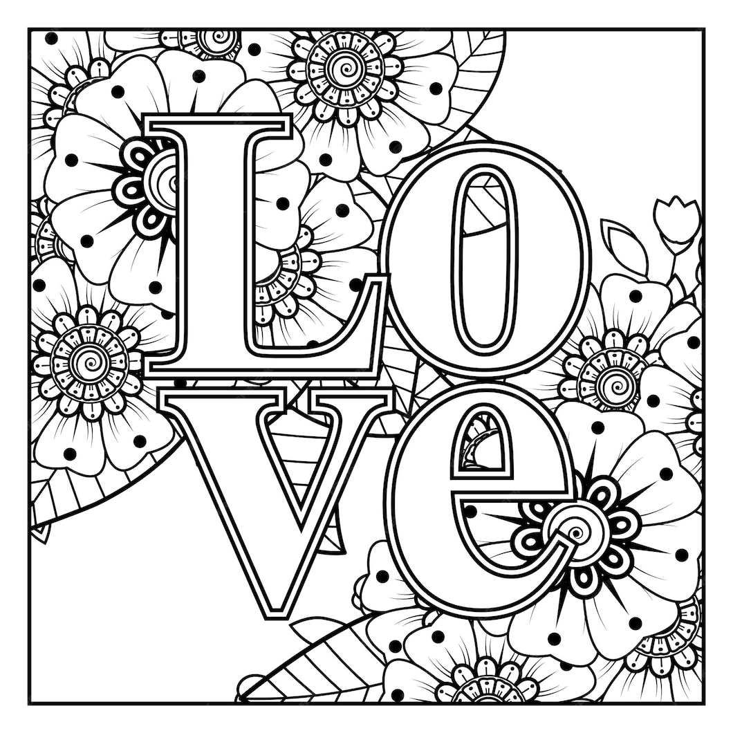 Premium Vector | Love words with mehndi flowers for coloring book page ...