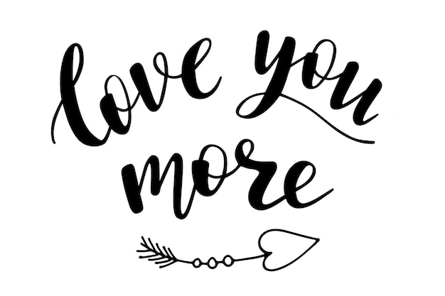 Premium Vector | Love you more hand lettering