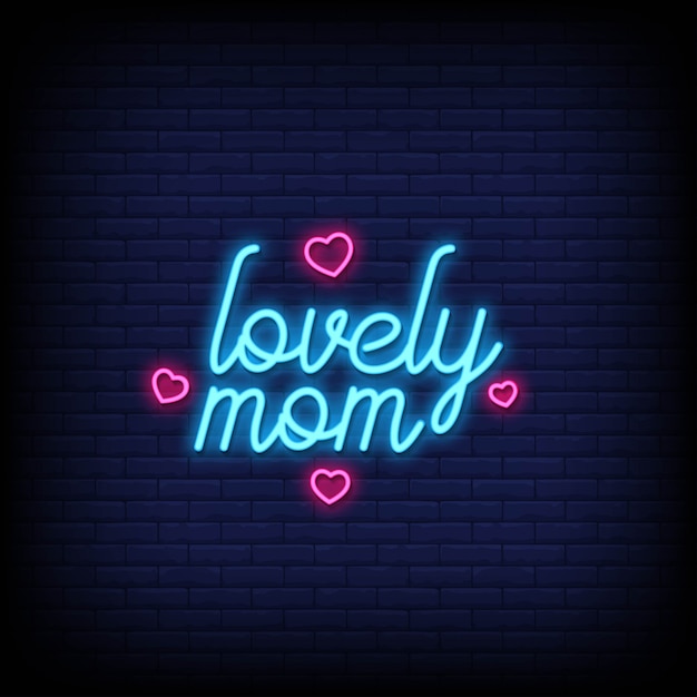 Premium Vector | Lovely mom neon signs style text