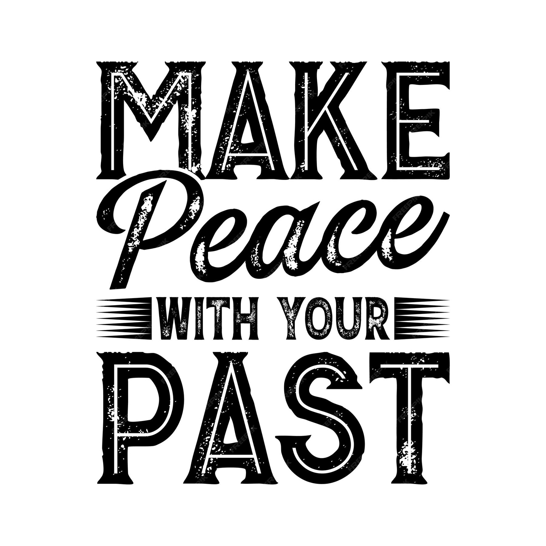 Make Peace With Your Past Meaning