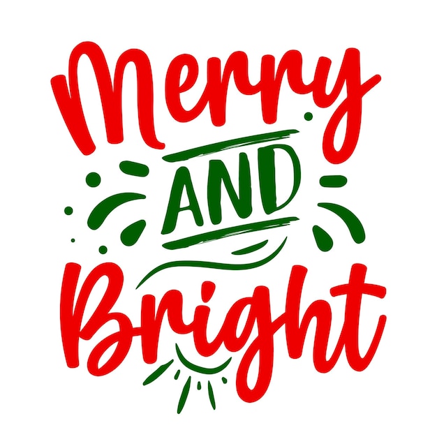 Premium Vector | Merry and bright lettering premium vector design