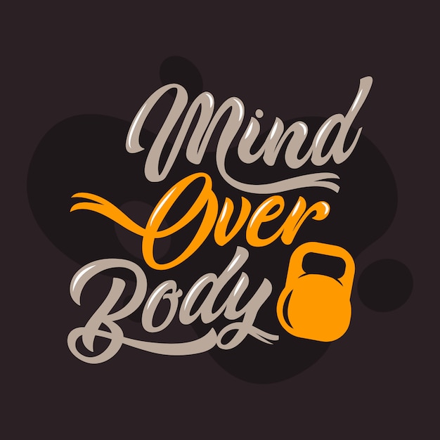 Download Free Mind Over Body Quotes Gym Sayings Quotes Premium Vector Use our free logo maker to create a logo and build your brand. Put your logo on business cards, promotional products, or your website for brand visibility.