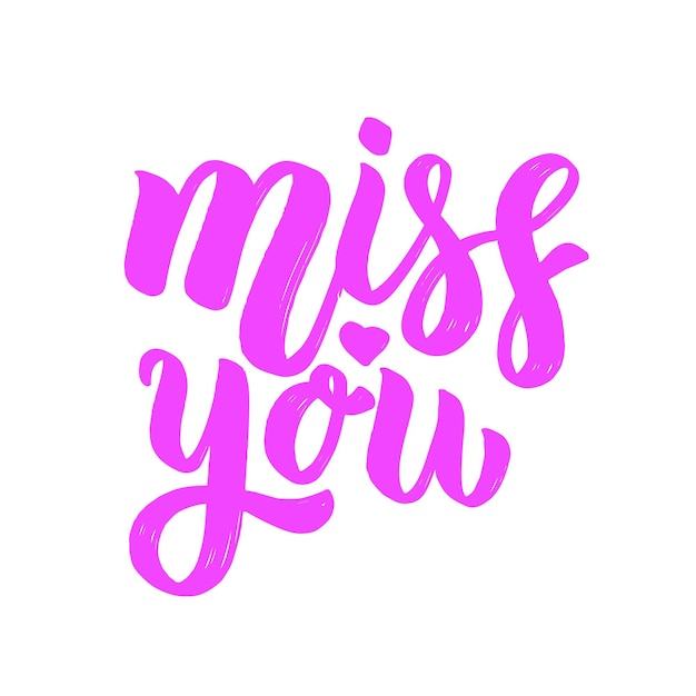 Premium Vector | Miss you. lettering phrase on light background. design ...