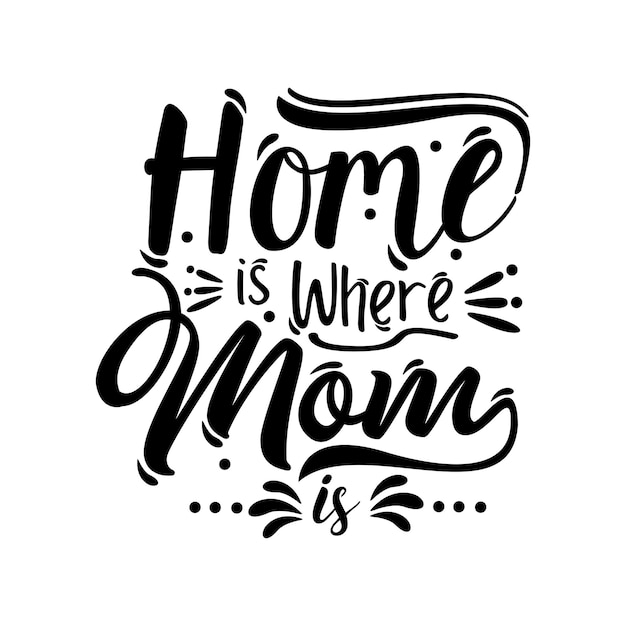 Premium Vector | Mother's day quotes design lettering vector