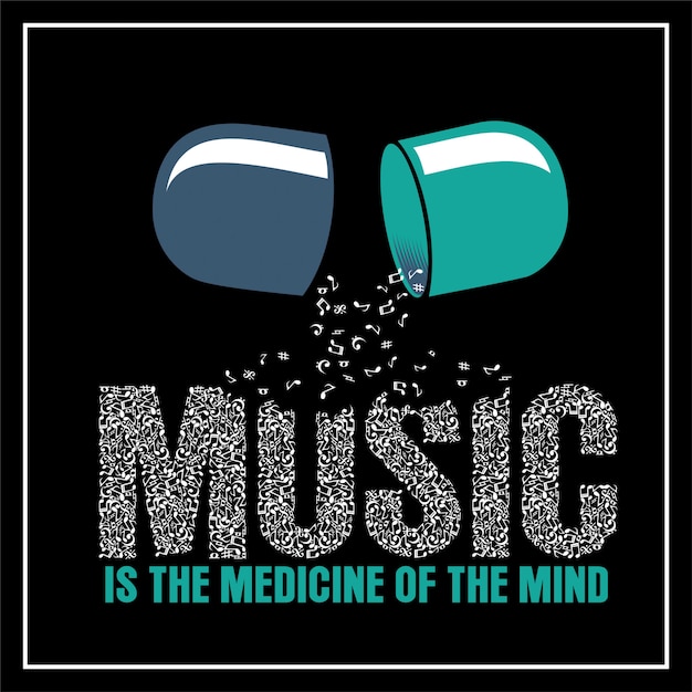 Premium Vector | Music is medicine of the mind