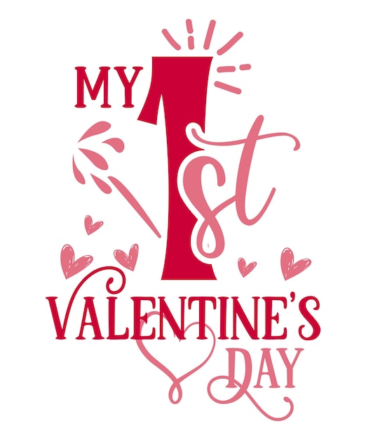 Premium Vector | My 1st valentines day colorful handwritten valentine ...