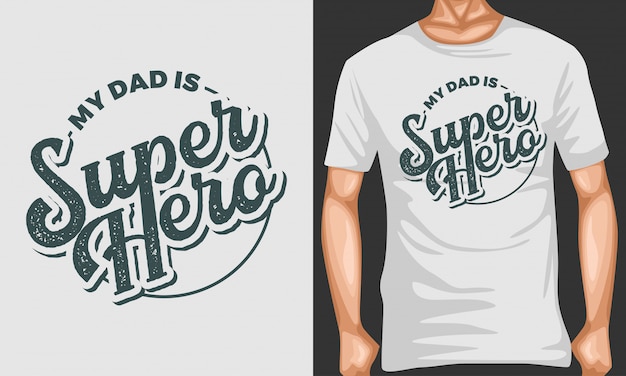 My dad is superhero lettering quotes typography | Premium Vector
 Dad Superhero Quote