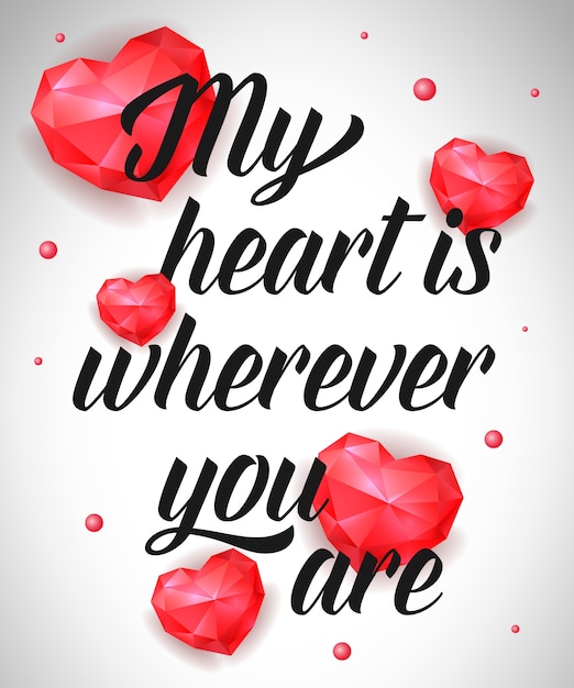 premium-vector-my-heart-is-wherever-you-are-lettering