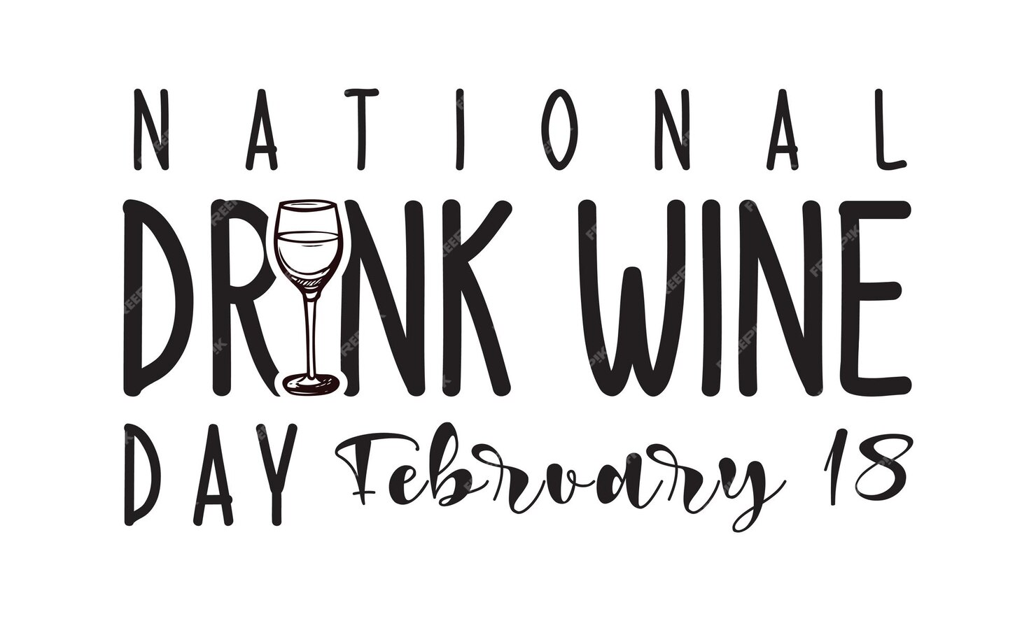 Premium Vector National drink wine day february 18 lettering with