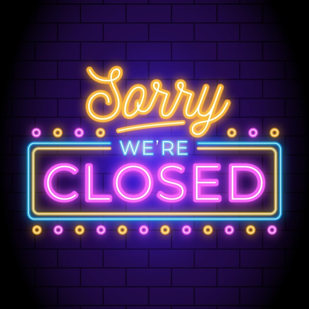 Free Vector | Neon 'sorry, we're closed' sign