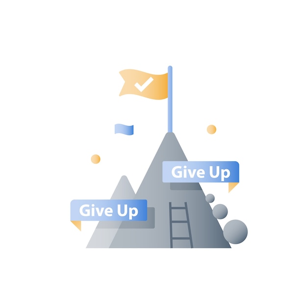 Premium Vector Never Give Up Concept Mountain Top Reach Higher Goal Accomplish Challenge Next Step Level Long Way To Success Positive Thinking Growth Mindset Overcome Obstacle Steady Progress