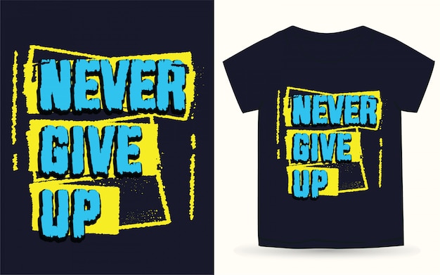 never give up t shirt flipkart