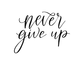 Premium Vector | Never give up - vector quote. life positive motivation ...