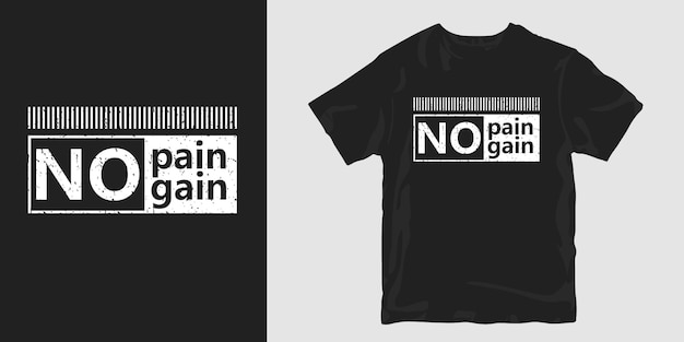 t shirt no pain no gain