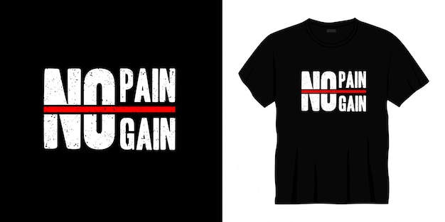 t shirt no pain no gain