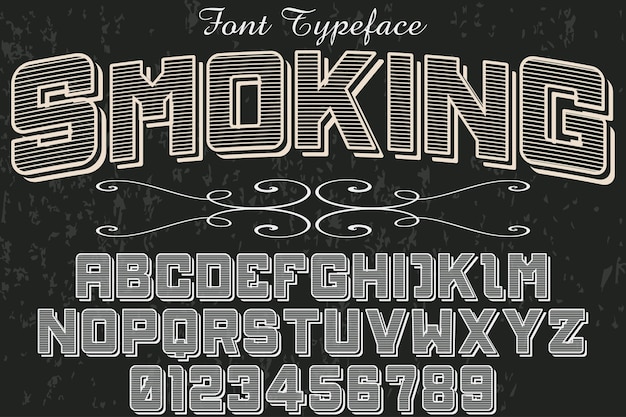 Premium Vector | Old style font typography design smoking