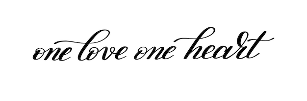 Premium Vector | One love one heart handwritten lettering quote about ...