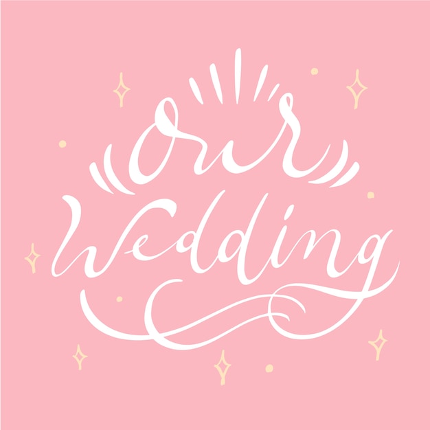 Free Vector | Our wedding lettering with sparkles