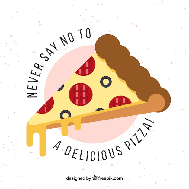 Pizza slice background with a message