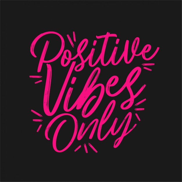 Premium Vector | Positive vibes only lettering