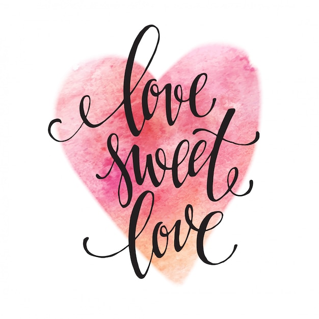 Download Premium Vector | Poster watercolor lettering love sweet ...