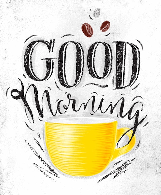 Premium Vector | Poster with yellow cups of coffee lettering good