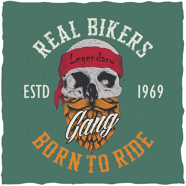 Free Vector | Real bikers poster with words gang born to ride with ...