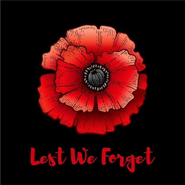 Premium Vector Remembrance Day Poppy With Lest We Forget Text Armistice Remembrance And
