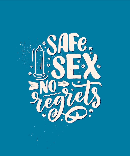 Premium Vector Safe Sex Slogan Great For Any Purposes Lettering For World Aids Day Design