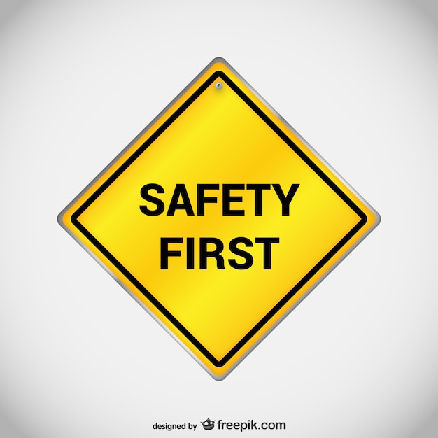 Free Vector  Safety  first  sign vector 