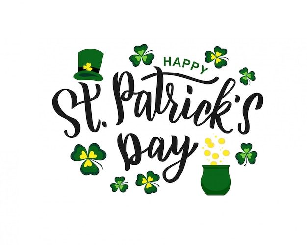 Premium Vector Saint Patrick S Day Hand Lettering Text As Logotype Card Banner Template Illustration For Irish Celebration Design Hand Drawn Typography With Green Hat And Shamrock