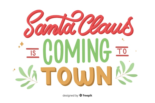 Free Vector | Santa claus is coming to town lettering