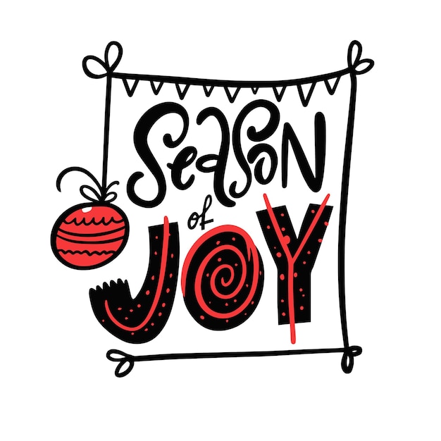 Premium Vector Season Of Joy Hand Drawn Colorful Lettering Phrase